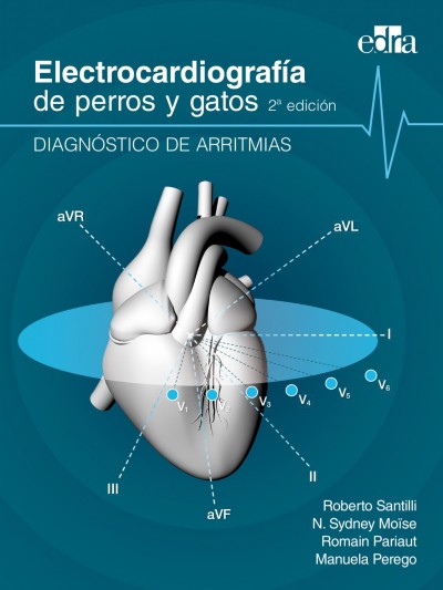 Libro: Electrocardiografía de Perros y Gatos 2a. Ed. Diagnóstico de Arritmias